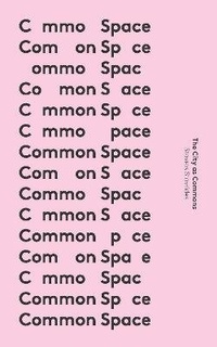 Enlarge image Cover: Common Space - Zed Books Ltd