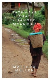 Abbildung von: Pathways that Changed Myanmar - Zed Books Ltd