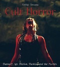 Cover: Cult Horror - Flame Tree Publishing