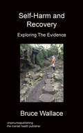 Cover: Self-Harm And Recovery - Chipmunka Publishing