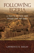 Cover: Following Egeria - Ancient Faith Publishing