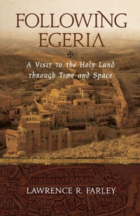 Enlarge image Cover: Following Egeria - Ancient Faith Publishing