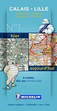 Cover: Calais-Lille Centenary Maps - Michelin Editions des Voyages