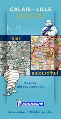 Enlarge image Cover: Calais-Lille Centenary Maps - Michelin Editions des Voyages