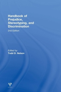Enlarge image Cover: Handbook of Prejudice, Stereotyping, and Discrimination - Psychology Press Ltd