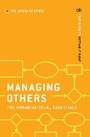 Cover: Managing Others: The Organisational Essentials - Profile Books Ltd