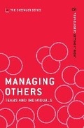 Cover: Managing Others: Teams and Individuals - Profile Books Ltd