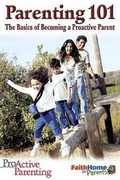Cover: Proactive Parenting Parenting 101 Student Book - Abingdon Press
