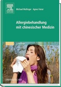 Abbildung von: Allergiebehandlung mit chinesischer Medizin - Urban & Fischer