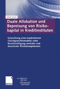 Abbildung von: Duale Allokation und Bepreisung von Risikokapital in Kreditinstituten - Springer Gabler