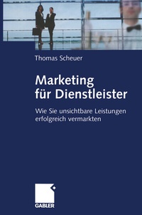 Abbildung von: Marketing für Dienstleister - Springer Gabler