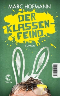 Enlarge image Cover: Der Klassenfeind - Tropen