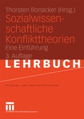 Cover: Sozialwissenschaftliche Konflikttheorien - VS Verlag f&uuml;r Sozialwissenschaften