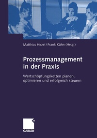 Abbildung von: Prozessmanagement in der Praxis - Springer Gabler