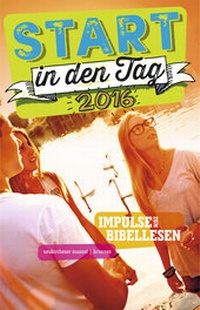 Enlarge image Cover: Start in den Tag 2016 - Neukirchener Aussaat
