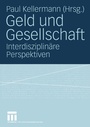 Cover: Geld und Gesellschaft - VS Verlag für Sozialwissenschaften