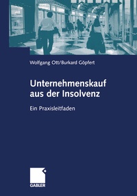 Abbildung von: Unternehmenskauf aus der Insolvenz - Springer Gabler