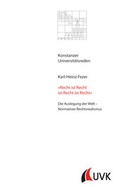 Cover: &raquo;Recht ist Recht ist Recht ist Recht&laquo; - Universit&auml;tsverlag Konstanz