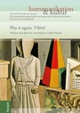 Cover: Play it again, Vilém! - Tectum Wissenschaftsverlag