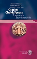 Cover: Oracles chaldaiques: fragments et philosophie - Universit&auml;tsverlag Winter