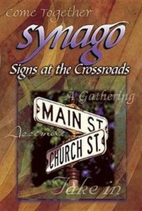 Enlarge image Cover: Synago Signs at the Crossroads Student - Abingdon Press