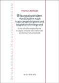 Cover: Bildungsdisparit&auml;ten von Sch&uuml;lern nach Staatsangeh&ouml;rigkeit und Migrationshintergrund - Waxmann