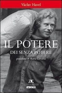 Abbildung von: Il potere dei senza potere - Saggi;Itaca (Castel Bolognese)