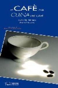 Abbildung von: El cafè i la cuina del cafè - Pagès Editors, S.L.
