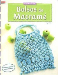 Abbildung von: Bolsos de macramé : 14 proyectos paso a paso - Editorial El Drac, S.L.