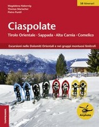 Abbildung von: Ciaspolate Tirolo Orientale - Sappada - Alta Carnia - Comelico - Athesia-Tappeiner Verlag