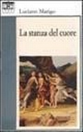 Cover: La stanza del cuore - Il rosone. Invenzione;Santi Quaranta