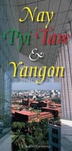 Cover: Nay Pyi Taw & Yangon - Odyssey Publications,Hong Kong