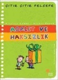 Cover: Citir Citir Felsefe 2 - Adalet ve Haksizlik - G&uuml;nisigi Kitapligi