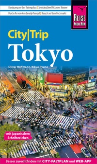 Abbildung von: Reise Know-How CityTrip Tokyo - Reise Know-How Verlag Peter Rump GmbH