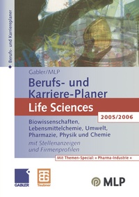 Bild vergrößern Bild: Gabler / MLP Berufs- und Karriere-Planer Life Sciences 2005/2006 - Springer Gabler