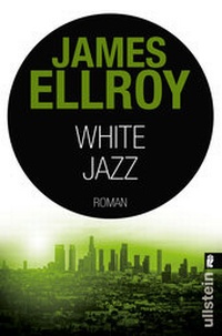 Abbildung von: White Jazz - Ullstein