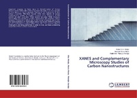 Abbildung von: XANES and Complementary Microscopy Studies of Carbon Nanostructures - LAP Lambert Academic Publishing