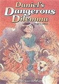 Cover: Daniel's Dangerous Dilemma: Singer's Edition - Abingdon Press