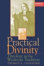 Cover: Practical Divinity: Theology in Wesleyan Traditions v. 1 - Abingdon Press
