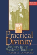 Cover: Practical Divinity: Theology in Wesleyan Traditions v. 1 - Abingdon Press