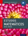 Cover: Programa del Diploma del IB Oxford: IB Estudios Matematicos Nivel Medio Libro del Alumno - Oxford University Press