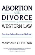 Cover: Abortion and Divorce in Western Law - Harvard University Press