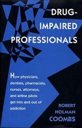 Bild: Drug-Impaired Professionals - Harvard University Press