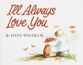 Cover: I'll Always Love You - Knopf Books for Young Readers