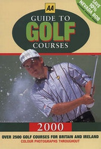 Abbildung von: Guide to Golf Courses 2000 - Automobile Association