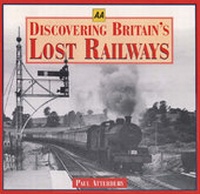 Abbildung von: Discovering Britain's Lost Railways - Automobile Association
