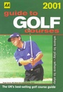 Cover: Guide to Golf Courses 2001 - Automobile Association