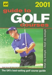 Abbildung von: Guide to Golf Courses 2001 - Automobile Association