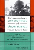 Cover: The Correspondence of Sigmund Freud and Sandor Ferenczi: 1920-1933 Volume 3 - The Belknap Press