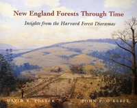 Enlarge image Cover: New England Forests Through Time - Harvard Forest